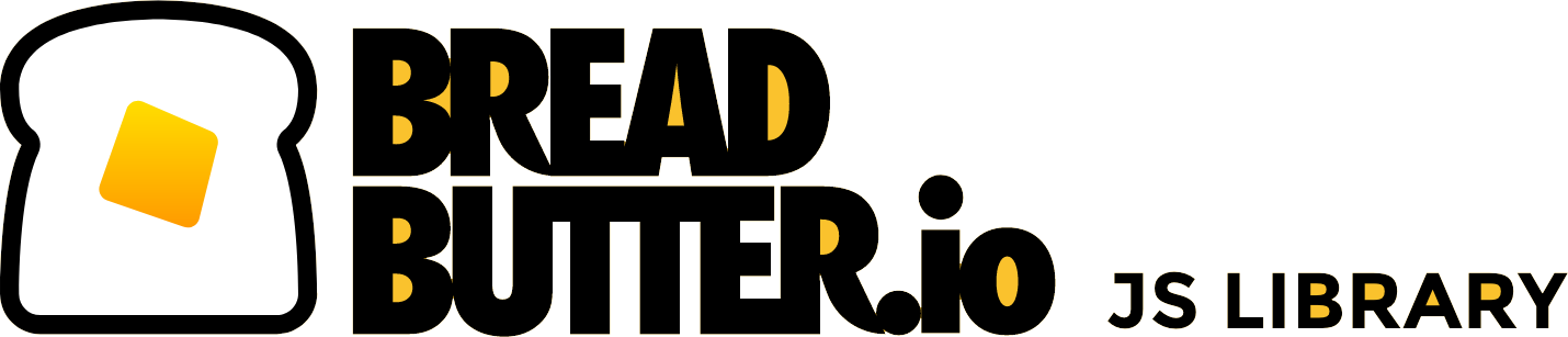 bread and Butter - Use the API or<br> let us do all<br> the work